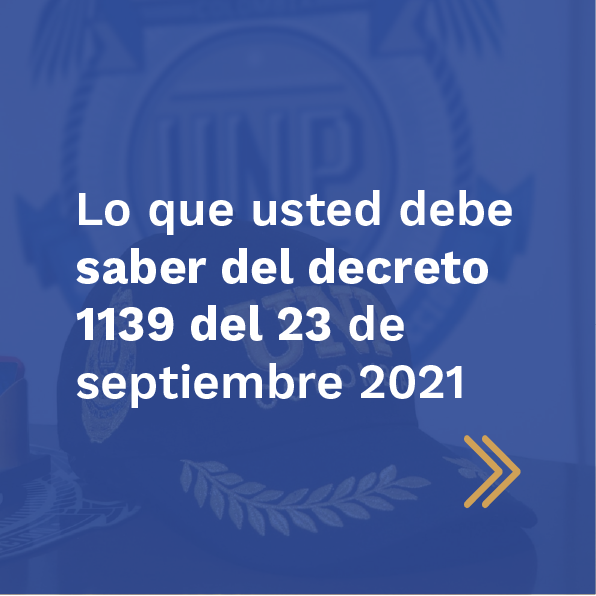 Imagen - Lo que usted debe saber del decreto 1139 del 23 de septiembre 2021