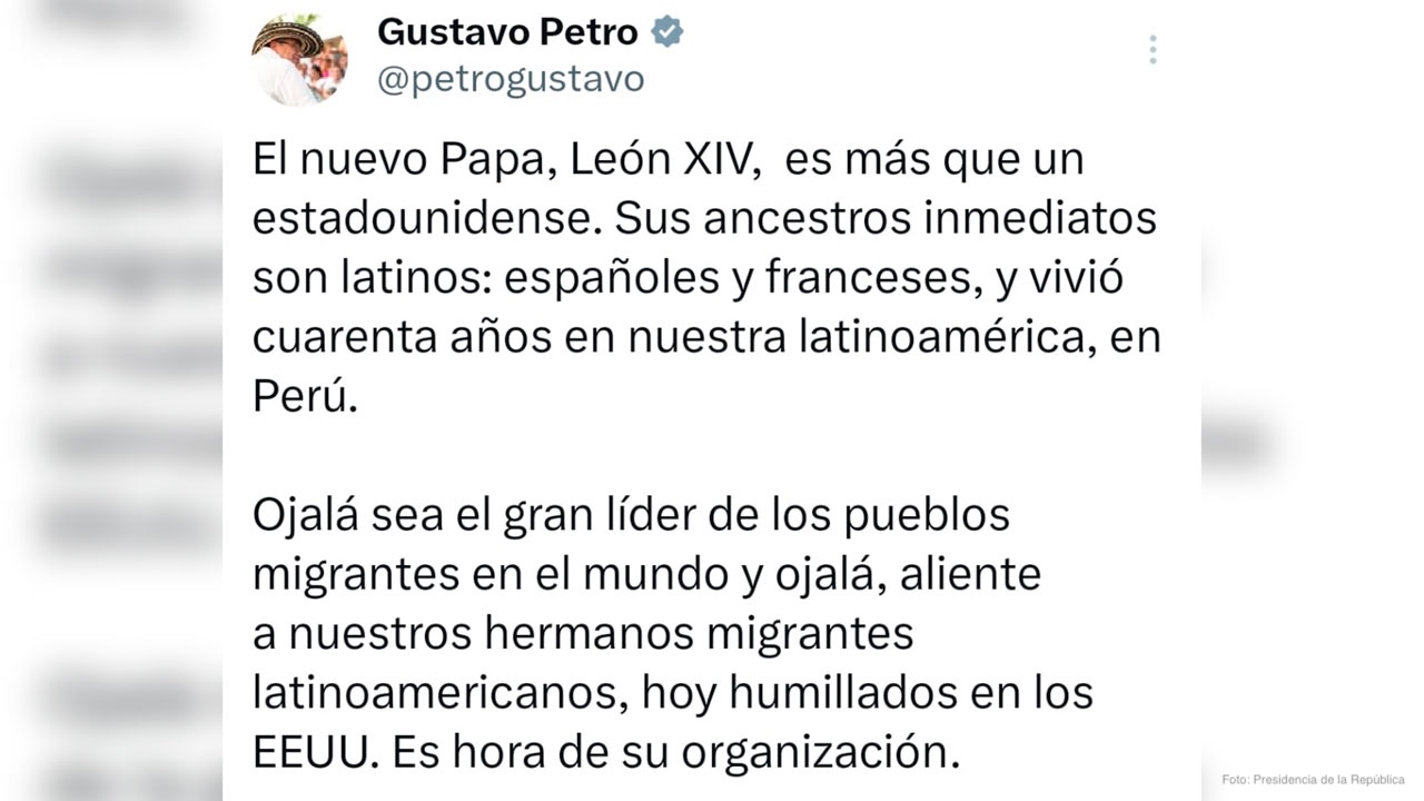 'Siento esperanza': Presidente Petro celebra elección del papa León XIV y pide respaldo a migrantes latinoamericanos