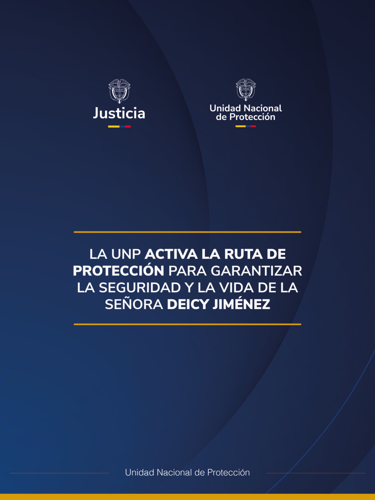 UNP Activa Ruta De Protección